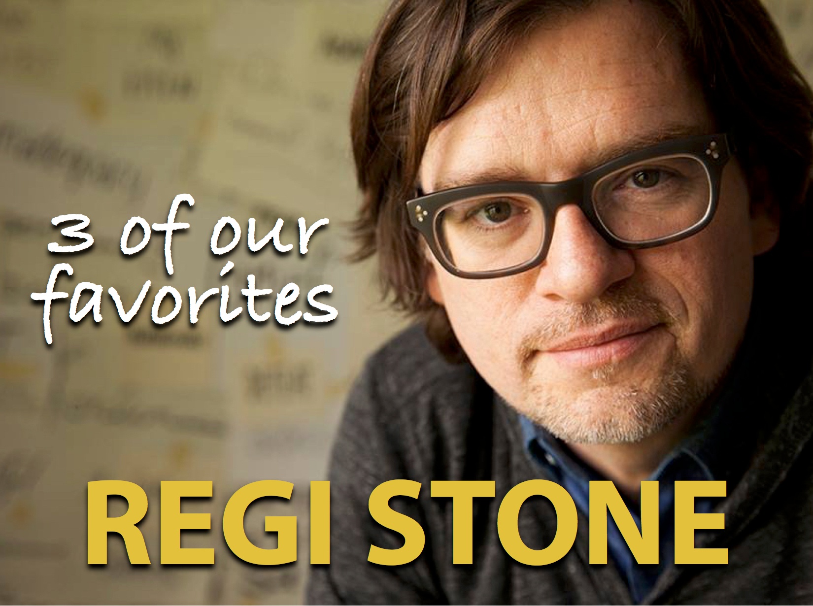 Regi Stone 3 of Our Favorites Banner.jpg